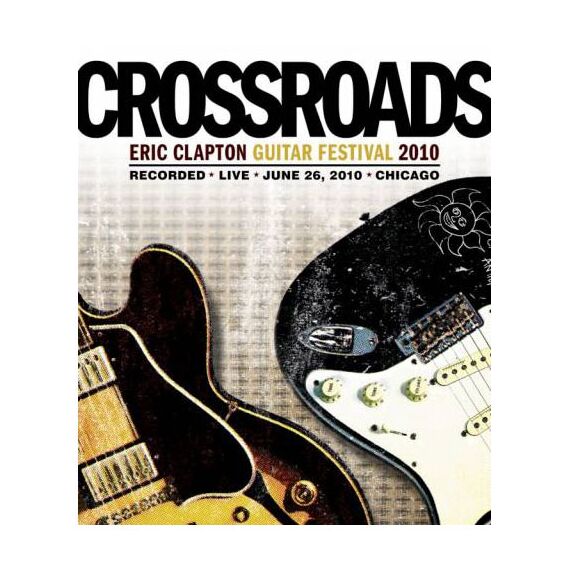 Crossroads Guitar Festival 2010 (2DVD)